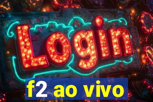 f2 ao vivo